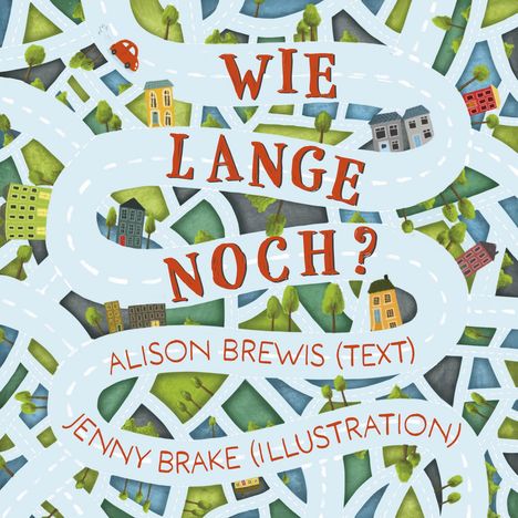 Jenny Brake: Wie lange noch?, Buch