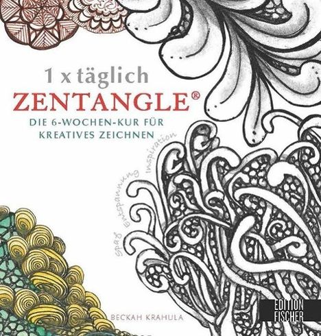 Beckah Krahula: Krahula, B: 1 x täglich Zentangle, Buch