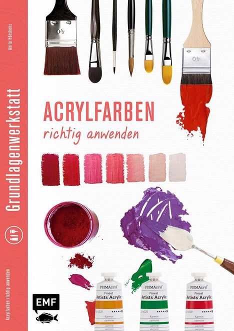 Grundlagenwerkstatt: Acrylfarben richtig anwenden, Buch