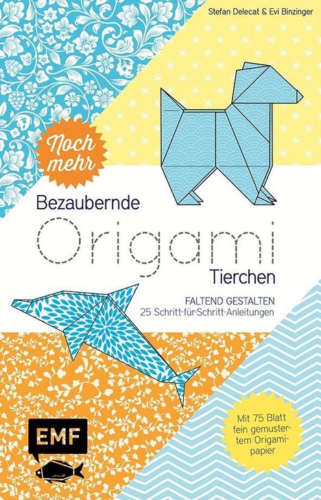 Stefan Delecat: Noch mehr bezaubernde Origami-Tierchen, Buch
