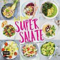 Rose Marie Donhauser: Donhauser, R: Eat fresh! Super Salate, Buch
