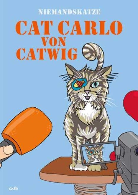 Cora Gofferjé: Niemandskatze Cat Carlo von Catwig, Buch