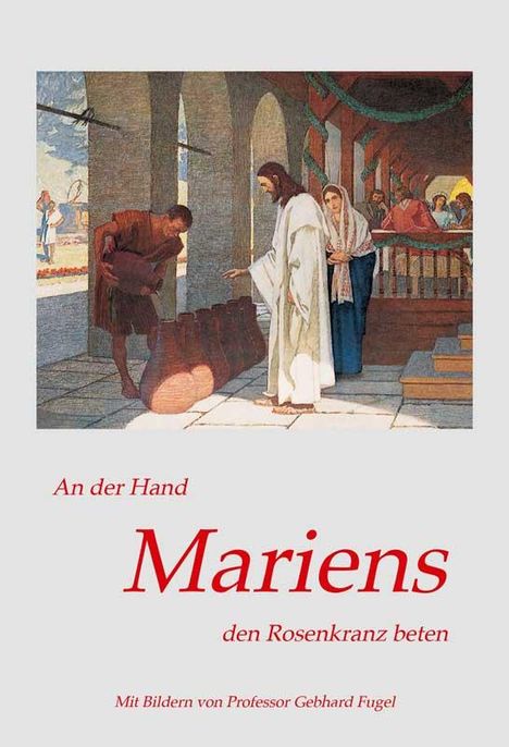 Bonvantura Pihan: An der Hand Mariens den Rosenkranz beten, Buch