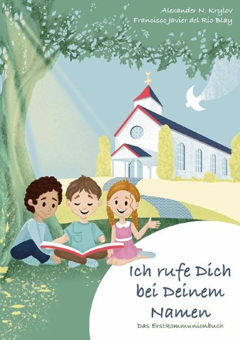 Alexander Krylov: Ich rufe dich bei deinem Namen, Buch