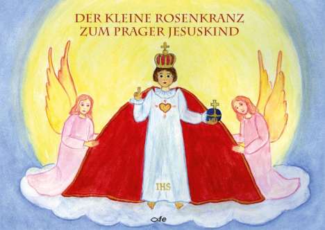 Julia Blersch: Der kleine Rosenkranz zum Prager Jesuskind, Buch