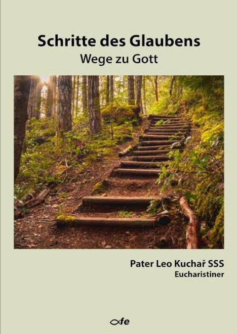 Leo Kuchar: Schritte des Glaubens, Buch