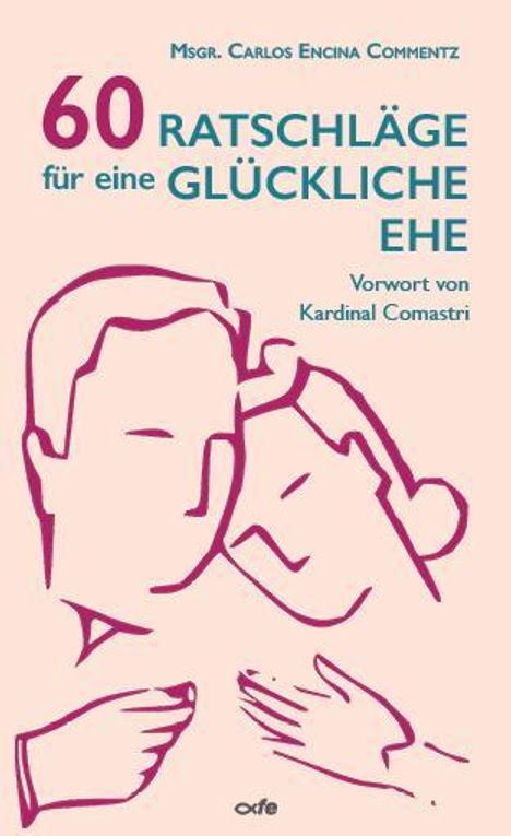 Carlos Encina Commentz: 60 Ratschläge für eine glückliche Ehe, Buch