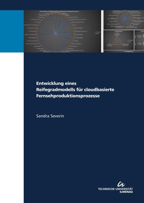 Sandra Severin: Entwicklung eines Reifegradmodells für cloudbasierte Fernsehproduktionsprozesse, Buch