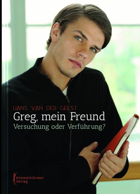Hans van der Geest: Greg, mein Freund, Buch