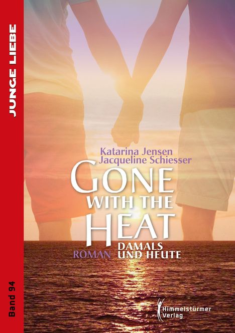 Katarina Jensen: Gone with the heat, Buch