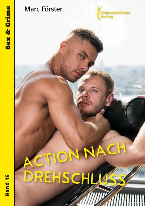 Marc Förster: Action nach Drehschluss, Buch