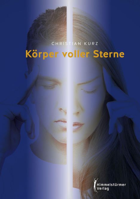 Christian Kurz: Körper voller Sterne, Buch