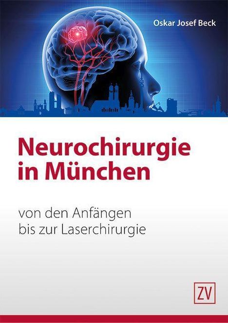 Oskar Josef Beck: Neurochirurgie in München, Buch