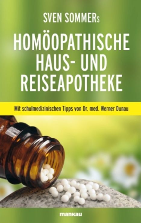 Sven Sommer: Sven Sommers Homöopathische Haus- und Reiseapotheke, Buch