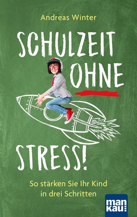 Andreas Winter: Schulzeit ohne Stress!, Buch