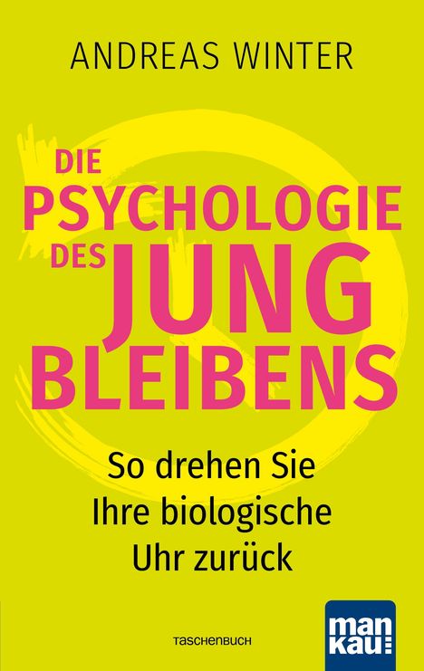 Andreas Winter: Die Psychologie des Jungbleibens, Buch