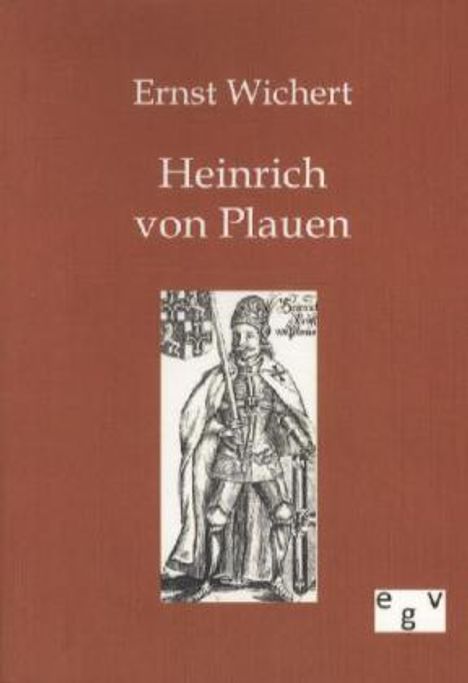 Ernst Wichert: Heinrich von Plauen, Buch