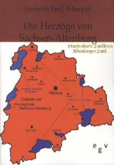 Heinrich Ferd. Schoeppl: Die Herzöge von Sachsen-Altenburg, Buch