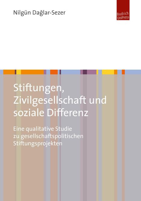 Nilgün Daglar-Sezer: Stiftungen, Zivilgesellschaft und soziale Differenz, Buch