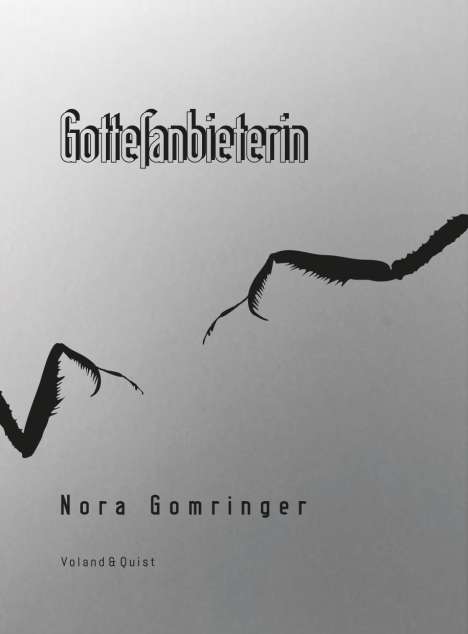 Nora Gomringer: Gottesanbieterin, Buch