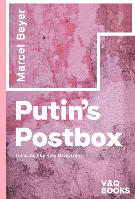 Marcel Beyer: Putin's Postbox, Buch