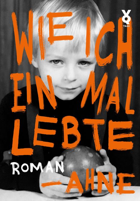 Ahne: Wie ich einmal lebte, Buch