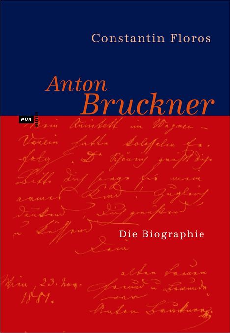 Constantin Floros: Anton Bruckner, Buch