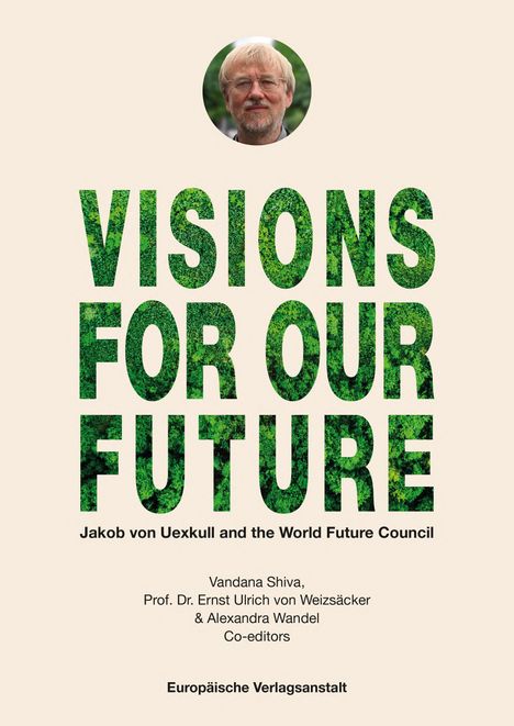 Visions For Our Future, Buch