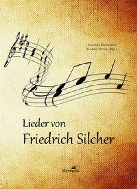 Lieder von Friedrich Silcher, Buch