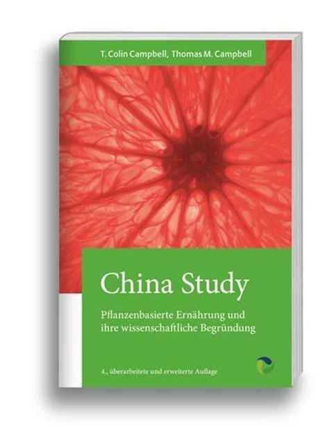 T Colin Campbell: China Study, Buch