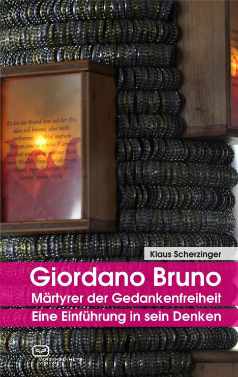 Klaus Scherzinger: Giordano Bruno - Märtyrer der Gedankenfreiheit, Buch