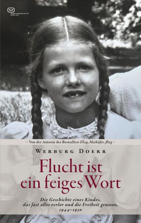 Werburg Doerr: Flucht ist ein feiges Wort, Buch