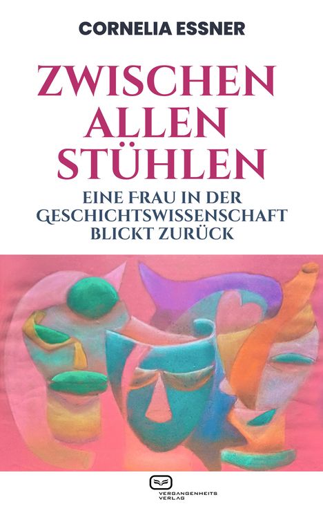 Cornelia Essner: Zwischen allen Stühlen, Buch