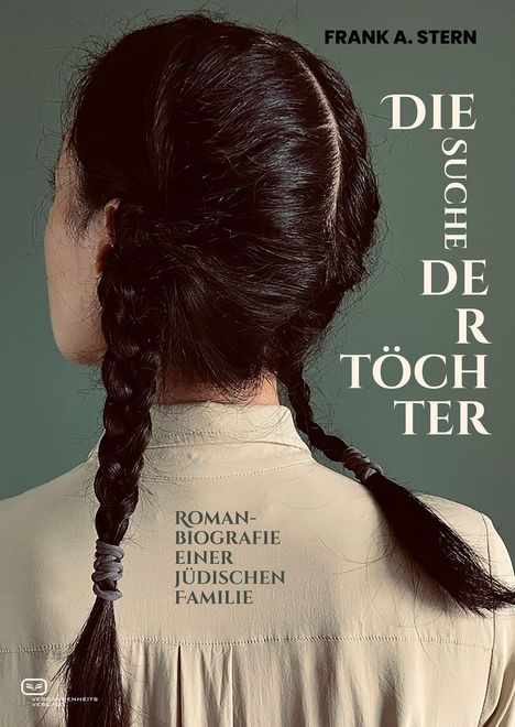 Frank A. Stern: Die Suche der Töchter, Buch