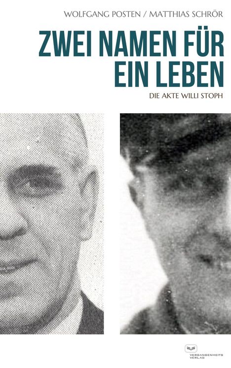 Oben in Großbuchstaben: "Zwei Namen für ein Leben". Autoren: Wolfgang Posten, Matthias Schrör. Zwei schwarz-weiße Porträts.