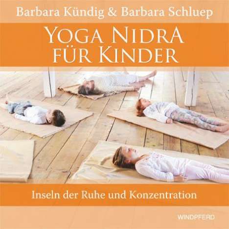 Barbara Kündig: Yoga Nidra für Kinder, Buch