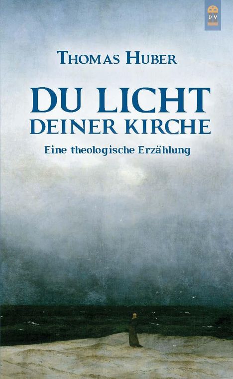 Thomas Huber: Du Licht Deiner Kirche, Buch