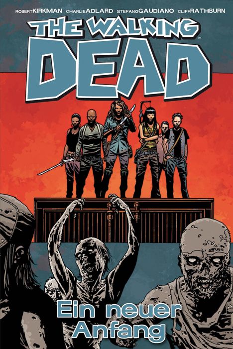 Robert Kirkman: The Walking Dead 22: Ein neuer Anfang, Buch