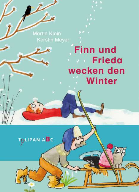 Martin Klein: Finn und Frieda wecken den Winter, Buch