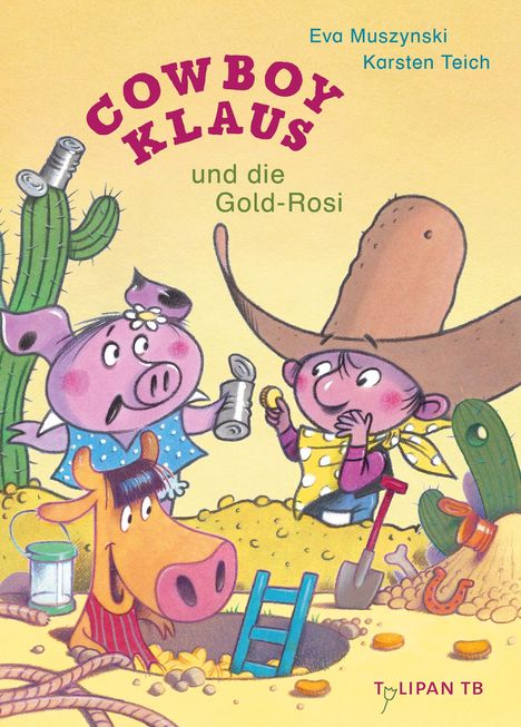 Eva Muszynski: Cowboy Klaus und die Gold-Rosi, Buch