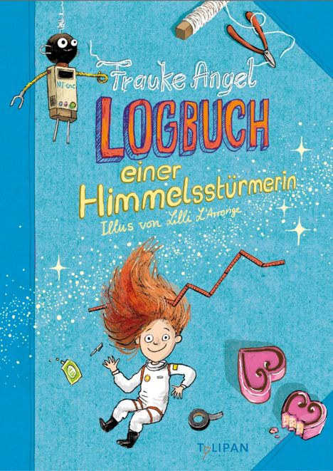 Frauke Angel: Logbuch einer Himmelsstürmerin, Buch