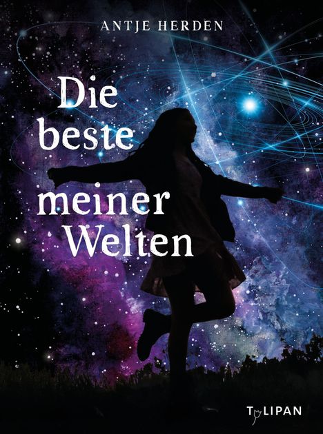 „Die beste meiner Welten“ und „Antje Herden“ vor einem galaktischen Hintergrund, Silhouette eines Mädchens.