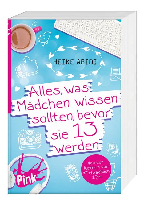 Heike Abidi: Alles, was Mädchen wissen sollten, bevor sie 13 werden, Buch