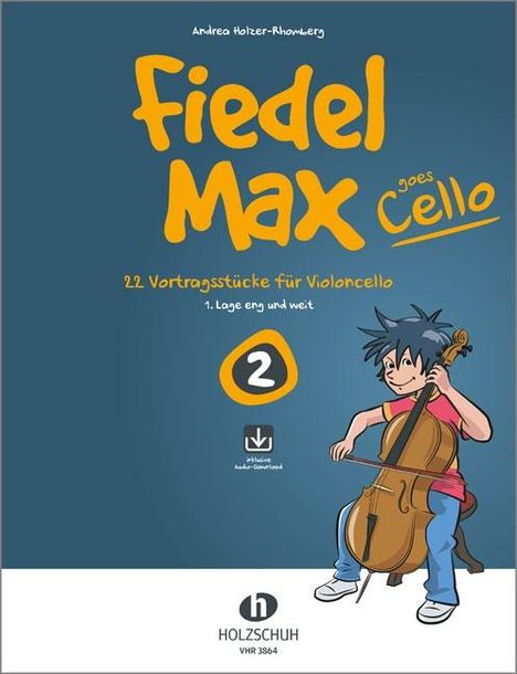Andrea Holzer-Rhomberg: Fiedel-Max goes Cello 2 (inkl. Downloadcode), Buch