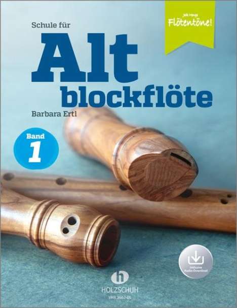 Schule für Altblockflöte 1 (mit Audio-Download), Buch