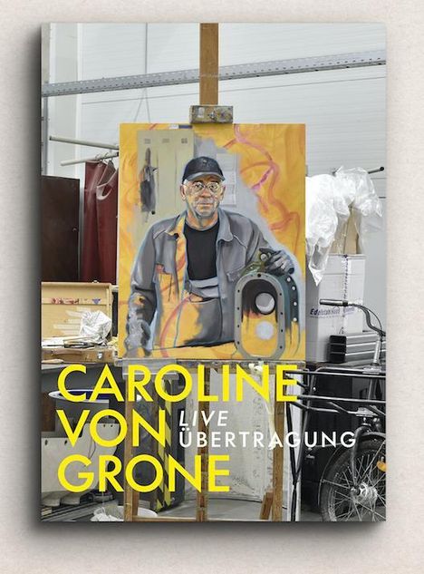 Caroline von Grone: Live Übertragung, Buch