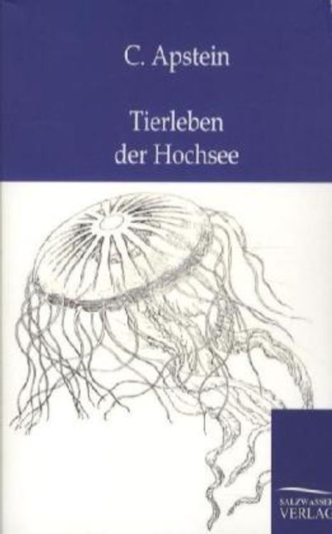 C. Apstein: Tierleben der Hochsee, Buch