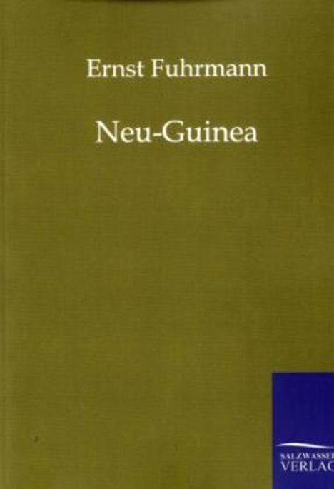 Ernst Fuhrmann: Neu-Guinea, Buch