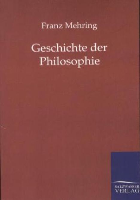 Franz Mehring: Geschichte der Philosophie, Buch