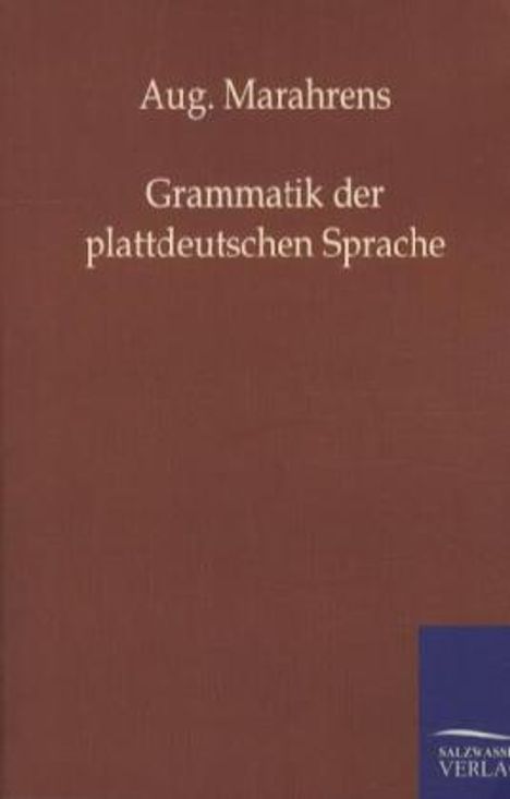 Aug. Marahrens: Grammatik der plattdeutschen Sprache, Buch